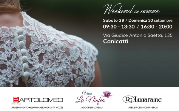Weekend a nozze: 29 e 30 settembre 2018 Canicattì (AG)